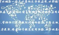 抱歉，您提到的“tpwallet因自身原因闪退”的问题