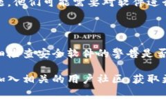 关于“tpwallet怎么显示是木马程序”的问题，首先