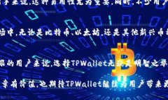   TPWallet下载1.2.6：体验安全、快速的数字钱包新