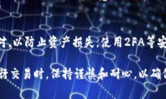 要把狗狗币（Dogecoin）转移到TPWallet，通常需要使