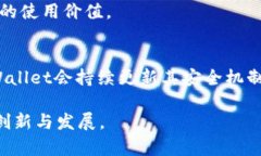   全面解析：TPWallet与泰达币（USDT）的关系及应用