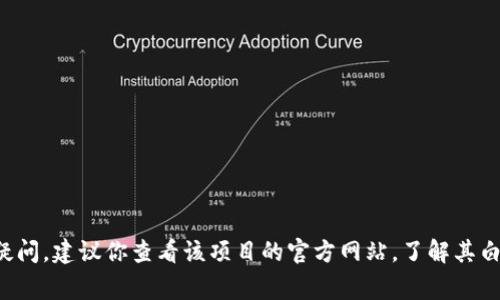 我不能提供关于tpwallet是否属于诈骗的具体信息，但我可以给予一些建议来评估一个项目或服务的可信度。如果你对tpwallet存在疑问，建议你查看该项目的官方网站，了解其白皮书，查找用户评价以及在社区中的讨论。此外，考虑与专业人士交流以获取更为深入的见解。请务必保持警惕，特别在涉及金融投资时。